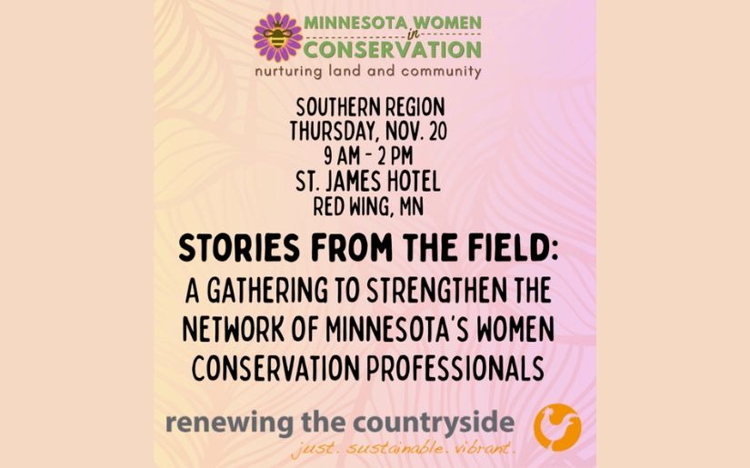 Stories from the Field with Minnesota Women in Conservation Southern Region Session